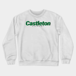 Castleton, Vermont Crewneck Sweatshirt